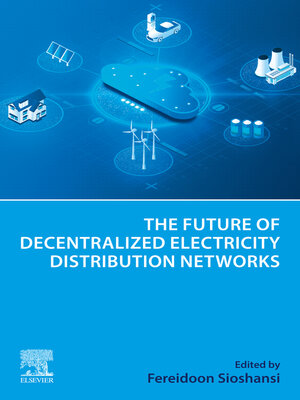 cover image of The Future of Decentralized Electricity Distribution Networks